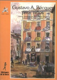 gustavo adolfo becquer para niños (2ª ed.)-9788486587765
