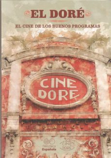 el dore. el cine de los buenos programas.-9788486877965