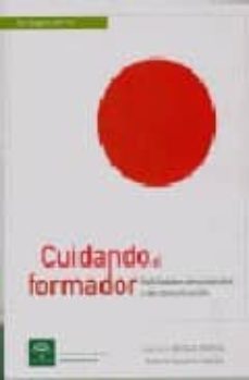 cuidando al formador: habilidades emocionales y de comunicacion-9788487385865