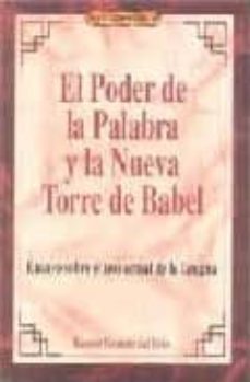 el poder de la palabra y la nueva torre de babel-9788488893765