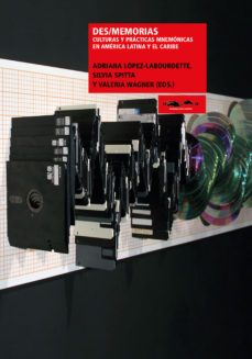 des/memorias (ebook)-adriana lopez labourdette-silvia spitta-valeria wagner-9788490075265