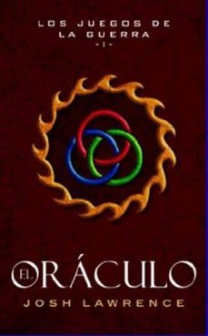 los juegos de la guerra i: oraculo-josh lawrence-9788490182765
