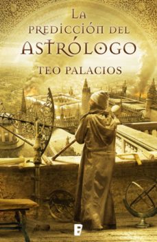 la prediccion del astrologo (ebook)-teo palacios-9788490191965