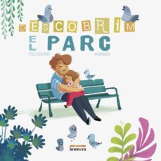 descobrim el parc-jerome pelissier-9788490268865