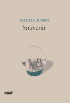 souvenir (ebook)-castillo suarez-9788490271865