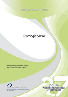 psicologia social-francisco manuel atienza regife-jose carlos rodriguez trueba-9788490423165