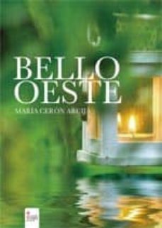 bello oeste (ebook)-maria ceron arcija-9788490502365