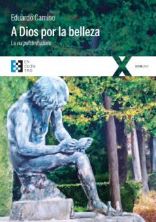 a dios por la belleza (ebook)-9788490558065