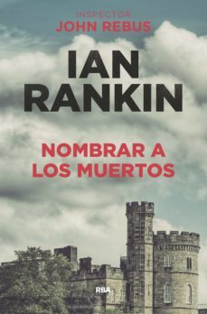 nombrar a los muertos-ian rankin-9788490568965