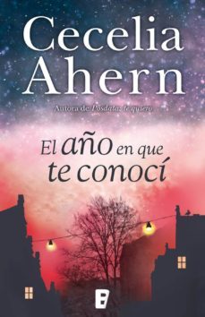 el año en que te conocí (ebook)-cecelia ahern-9788490692165