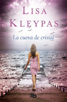 la cueva de cristal-lisa kleypas-9788490704165