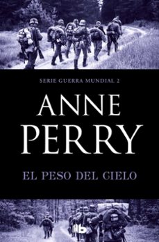 el peso del cielo (primera guerra mundial 2)-anne perry-9788490709665