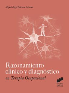 razonamiento clinico y diagnostico en terapia ocupacional-miguel angel talavera valverde-9788490772065