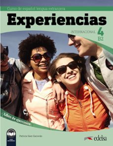 experiencias internacional 4 (b2). libro de ejercicios-patricia saez garceran-9788490814765