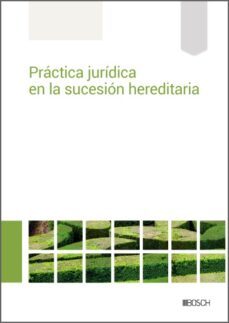 practica juridica en la sucesion hereditaria (ebook)-9788490906965