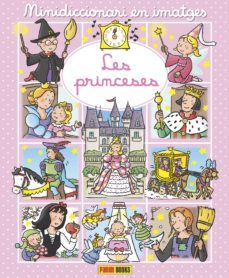 les princeses (minidiccionari en imatges)-emilie beaumont-9788490944165