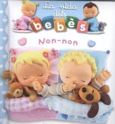 non-non (mini diccionario dels bebes)-emilie beaumont-9788490949665