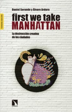 first we take manhattan (ebook)-daniel sorando-9788490971765
