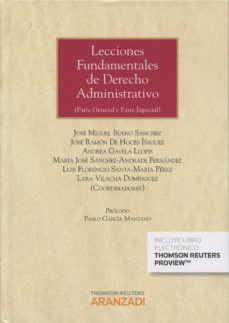lecciones fundamentales de derecho administrativo parte general y parte especial-jose miguel bueno sanchez-9788490981665