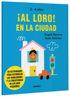 ¡al loro! en la ciudad-angels navarro-susie hammer-9788491019565