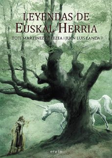 leyendas de euskal herria-toti martinez de lezea-9788491097365