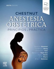 chestnut. anestesia obstetrica. principios y practica (6ª ed.)-9788491137665