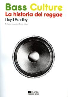 bass culture (ebook)-lloyd bradley-9788491141365