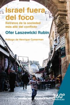 israel fuera del foco: retratos de la sociedad mas alla del conflicto-ofer laszewicki rubin-9788491169765
