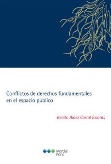 conflictos de derechos fundamentales en el espacio publico-9788491232865