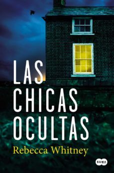 las chicas ocultas (ebook)-rebecca whitney-9788491295365
