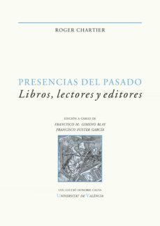 presencias del pasado (ebook)-roger chartier-9788491347965