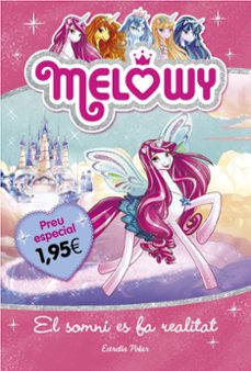 melowy. el somni es fa realitat. edicio especial-9788491372165