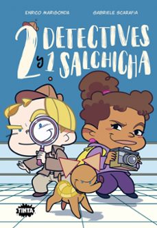 dos detectives y un salchicha-enrico marigonda-9788491427865