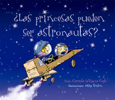 ¿las princesas pueden ser astronautas?-9788491453765