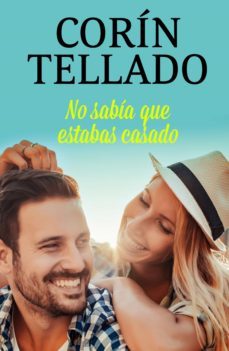 no sabia que estabas casado (ebook)-corin tellado-9788491626565