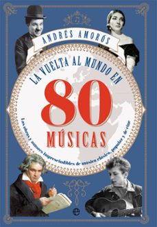 la vuelta al mundo en 80 musicas-andres amoros-9788491642565