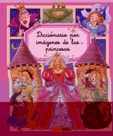 princesas (diccionario imagenes)-emilie beaumont-9788491673965