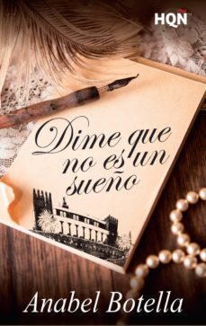 dime que no es un sueño (finalista del v premio hqñ digital) (ebook)-anabel botella-9788491700265