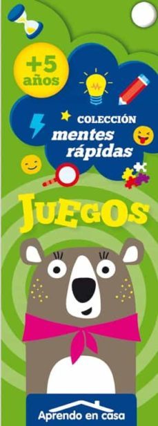 aprendo en casa - juegos mentes rapidas 5+-9788491787365