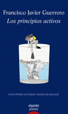 los principios activos-francisco javier guerrero-9788491890065