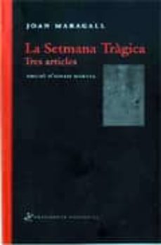 la setmana tragica: tres articles-9788492416165