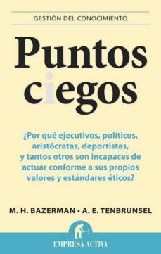 puntos ciegos-max h. bazerman-9788492452965