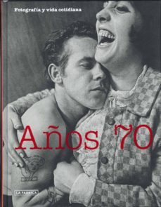 los 70: fotografia y vida cotidiana-9788492498765
