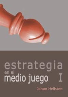 estrategia en el medio juego i-9788492517565
