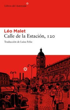 calle de la estacion, 120 (ebook)-leo malet-9788492663965