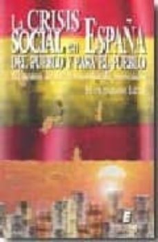 la crisis social en españa del pueblo y para el pueblo: el ocaso de la economia de mercado-el ciudadano lillo-9788492732265