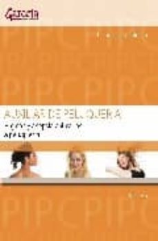 auxiliar de peluqueria: higiene y asepsia aplicadas a peluqueria (pcpi)-9788492812165