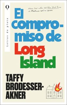 el compromiso de long island-taffy brodesser-akner-9788492919765