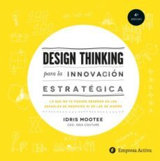 design thinking para innovacion estrategica-idris mootee-9788492921065