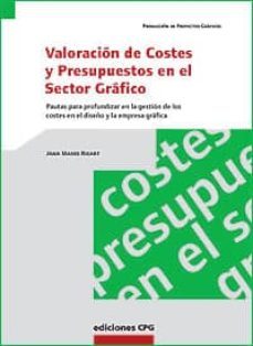 valoracion de costes y presupuestos en el sector grafico-joan mases-9788493132965